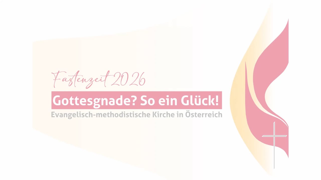 Gottesgnade? So ein Glück. Woche 6 Fasten und Enthaltsamkeit