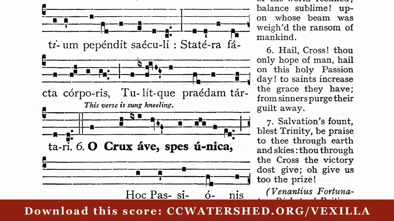VEXILLA REGIS PRODEUNT (Gregorian chant)